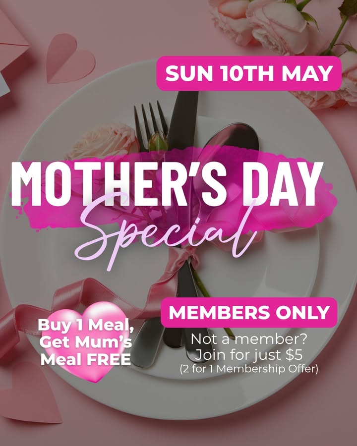Featured image for “Mother’s Day Special at Shepparton Club – Buy 1 Get Mum’s Meal FREE”
